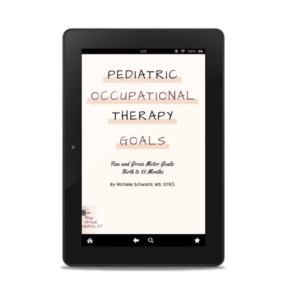 Pediatric Occupational Therapy Goals Birth to 3