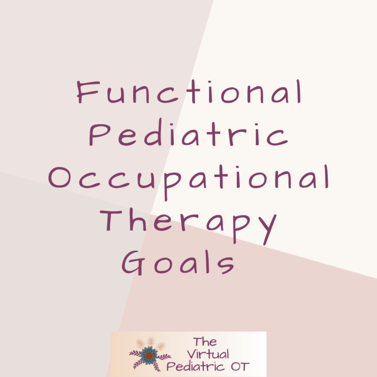 How to Write Functional Pediatric Occupational Therapy Goals