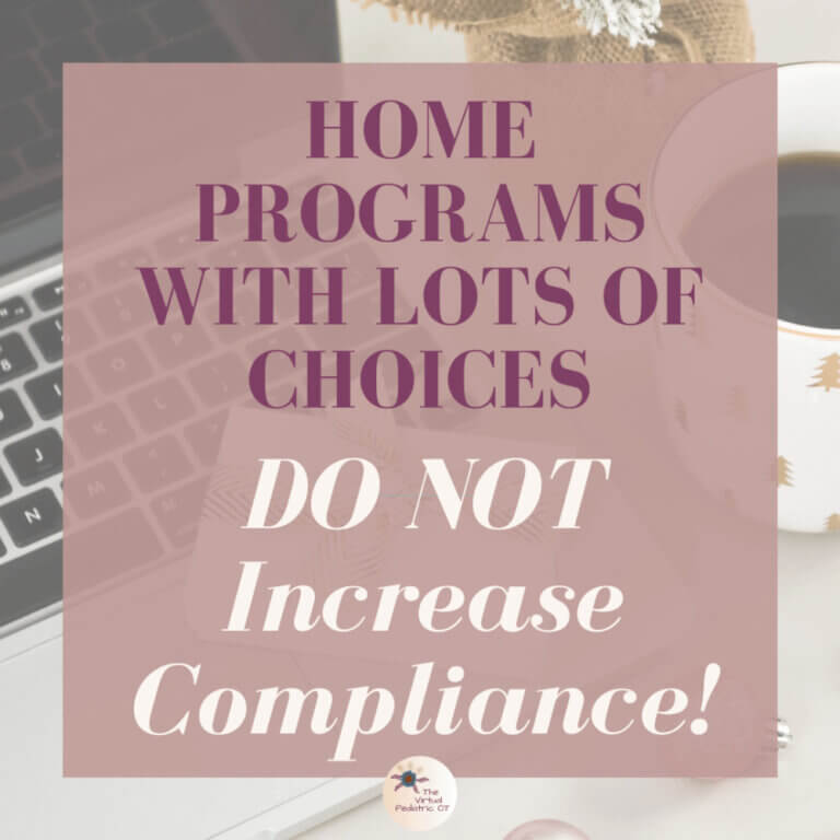Home Programs with Lots of Choices Do NOT Increase Compliance!