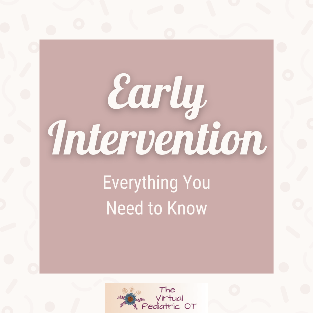 Everything You Need to Know about Early Intervention Services