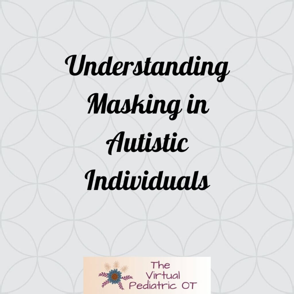 Understanding Autism Masking