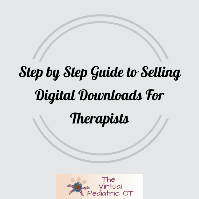 Step by Step Guide to Selling Digital Downloads For Therapists